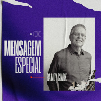 MENSAGEM ESPECIAL | Pr. Randy Clark