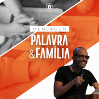 Palavra e Família || Pr. Fabiano Ribeiro