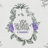 VIDA SAUDÁVEL E FRUTÍFERA - 8. MANSIDÃO || 20.09.2020