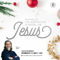 POR QUE CELEBRAMOS O NATAL DE JESUS? || Pr. Carlito Paes
