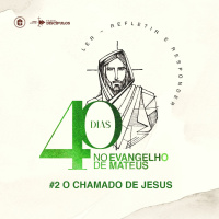 O CHAMADO DE JESUS || Pr. Andrei Alves || 40 Dias no Evangelho de Mateus