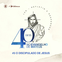 O DISCIPULADO DE JESUS || Pra. Leila Paes || 40 Dias no Evangelho de Mateus