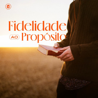 FIDELIDADE AO PROPÓSITO | Pr. Sidson Novais