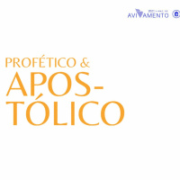 APOSTÓLICO E PROFÉTICO || William Wood