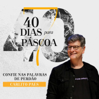 Confie Nas Palavras De Perdão || Pr. Carlito Paes