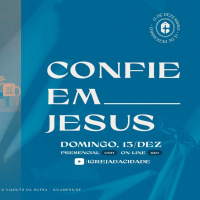 CONFIE EM JESUS || SHERI DOWNS || DOMINGO 13.12.2020 18:00