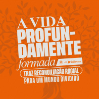 TRAZ RECONCILIAÇÃO RACIAL PARA UM MUNDO DIVIDIDO || Pr. Andrei Alves || A Vida Profundamente Formada
