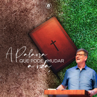 A Palavra Que Pode Mudar A Vida II Pr. Carlito Paes