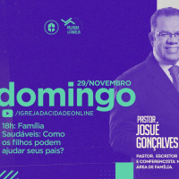 FAMÍLIAS SAUDÁVEIS: COMO OS FILHOS PODEM AJUDAR SEUS PAIS? - PR. JOSUÉ GONÇALVES