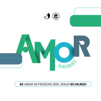 AMAR AS PESSOAS SEM JESUS NO MUNDO || Pr. José Caléia || Amor em Movimento