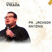 Semana Da Virada 2019 - 2020 - Dia 2 - Pr. Jackson Antonio