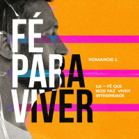 FÉ PARA VIVER | Fé que Nos Faz Viver em Integridade | Pr. Filipe Araujo