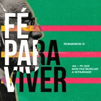 FÉ PARA VIVER | Fé que Nos Faz Buscar a Intimidade | Pr. Andrei Alves