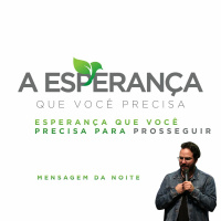 Celebração Dominical | A Esperança Que Você Precisa Para Prosseguir • Pr. Marcos Madaleno
