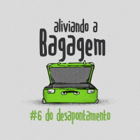 ALIVIANDO A BAGAGEM #6 DO DESAPONTAMENTO - PRA. LEILA PAES