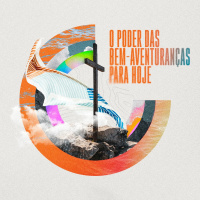 O PODER DAS BEMAVENTURANÇAS PARA HOJE - PR. ANDREI ALVES