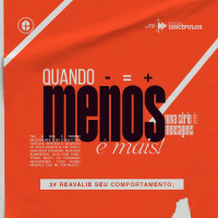 QUANDO MENOS É MAIS || Reavalie Seu Comportamento || Pr. Andrei Alves