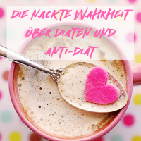 #09: Die nackte Wahrheit über Diäten und Anti-Diät