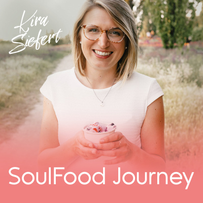 Soulfood Journey - Lerne Deine Essstörung Verstehen  Lieben