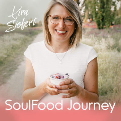 Soulfood Journey - Lerne Deine Essstörung Verstehen  Lieben