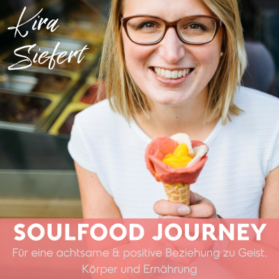 Soulfood Journey - Lerne Deine Essstörung Verstehen  Lieben
