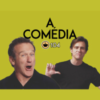 Cappuccino Cast #104 - Comédia Através dos Tempos