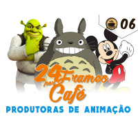 24 Frames por Café #006 - Produtoras de Animação