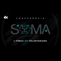 Igreja é servir [Conferência SOMA #2]