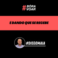 É dando que se recebe