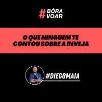 O que ninguém te contou sobre a inveja