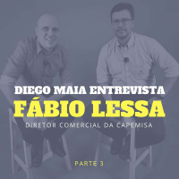 Parte 3 - DM entrevista FABIO LESSA, Diretor Comercial da Capemisa Seguradora