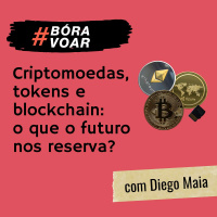 Criptomoedas, tokens e blockchain: o futuro do dinheiro é digital?