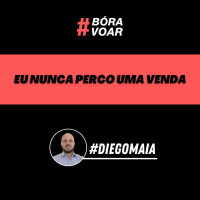 Eu nunca perco uma venda