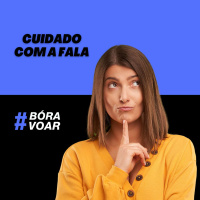 Cuidado com a fala
