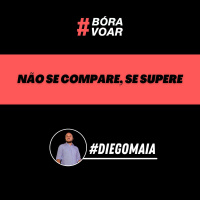 Não se compare, se supere