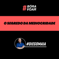 O segredo da mediocridade