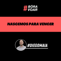 Nascemos para vencer
