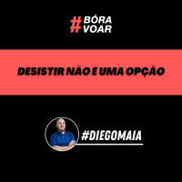 Desistir não é uma opção