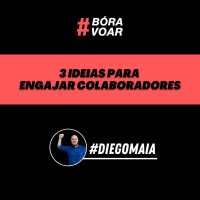 3 ideias para engajar colaboradores