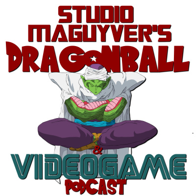 Studiomaguyvers Dragonball  Videogame Podcast