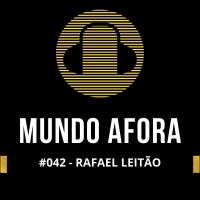 #042 – Rafael Leitão