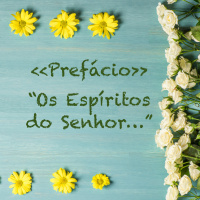 [ESE] Prefácio de O Evangelho Segundo o Espiritismo