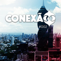Conexão #002 – Panamá, agora com chapéu e canal