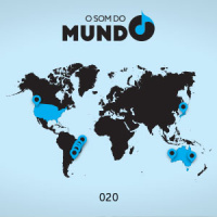 O Som do Mundo #020