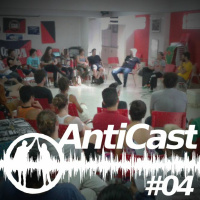 AntiCast #04 - 1a Feira Anarquista de Belo Horizonte