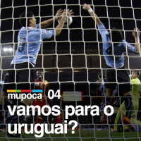 Mupoca #004 - Vamos para o Uruguai?