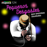 Pequenos desgastes que sentimos saudades