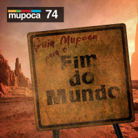 #074 - Guia Mupoca para o fim do mundo