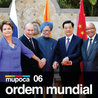Mupoca #006 - A nova ordem mundial