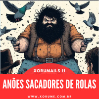 XORUMAILS 11: ANÕES SACADORES DE ROLAS
